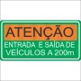 ATENÇÃO/ Entrada e saída de veículos a 100m 